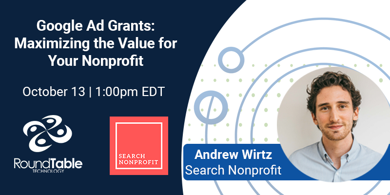 Google Ad Grants: Maximizing the Value for Your Nonprofit